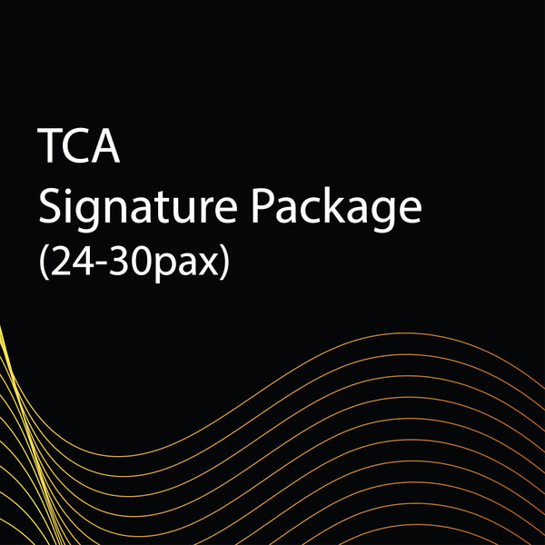 TCA Signature Package (24-30pax)
